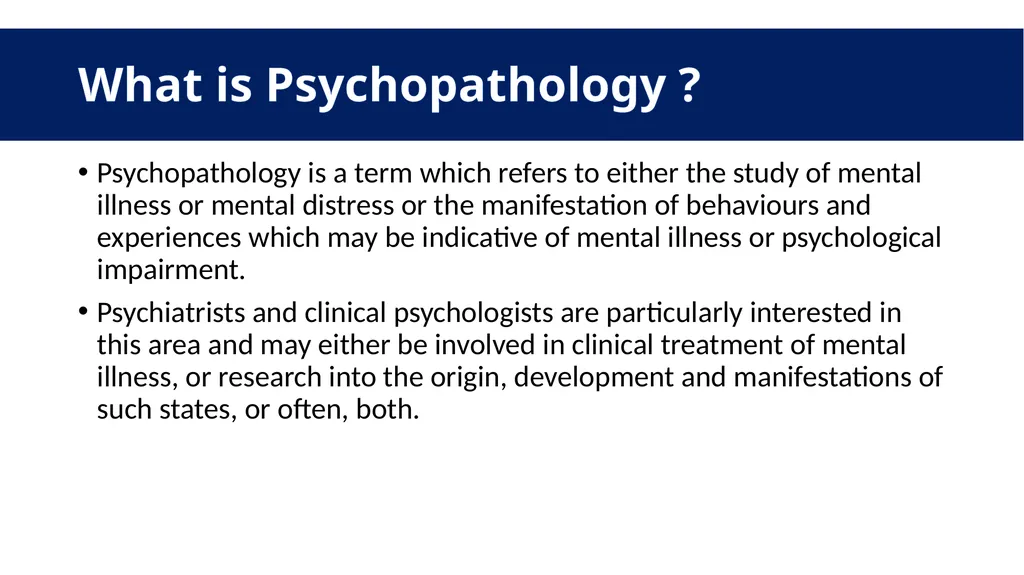 Psychopathology and Personality Disorder What is - slide 2 of 22
