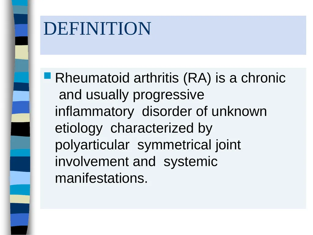 RHEUMATOID ARTHRITIS Doç.Dr.Demet Tekdöş - slide 3 of 31