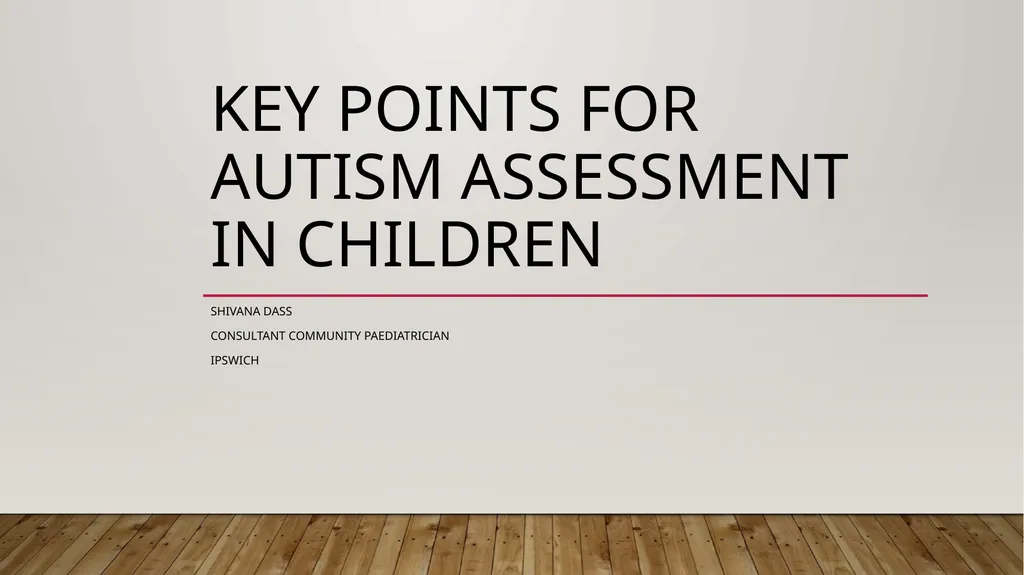 Key points for autism assessment in children - slide 1 of 25