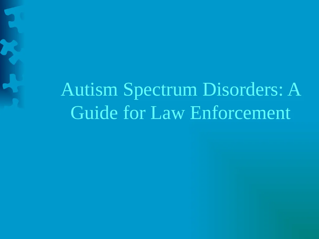 Autism Spectrum Disorders: A Guide for Law