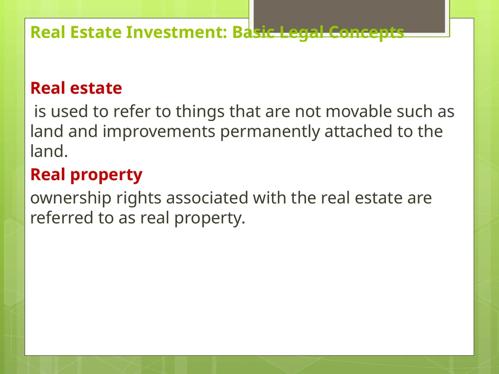 Chapter 1 Real Estate Investment: Basic Legal - slide 2 of 11