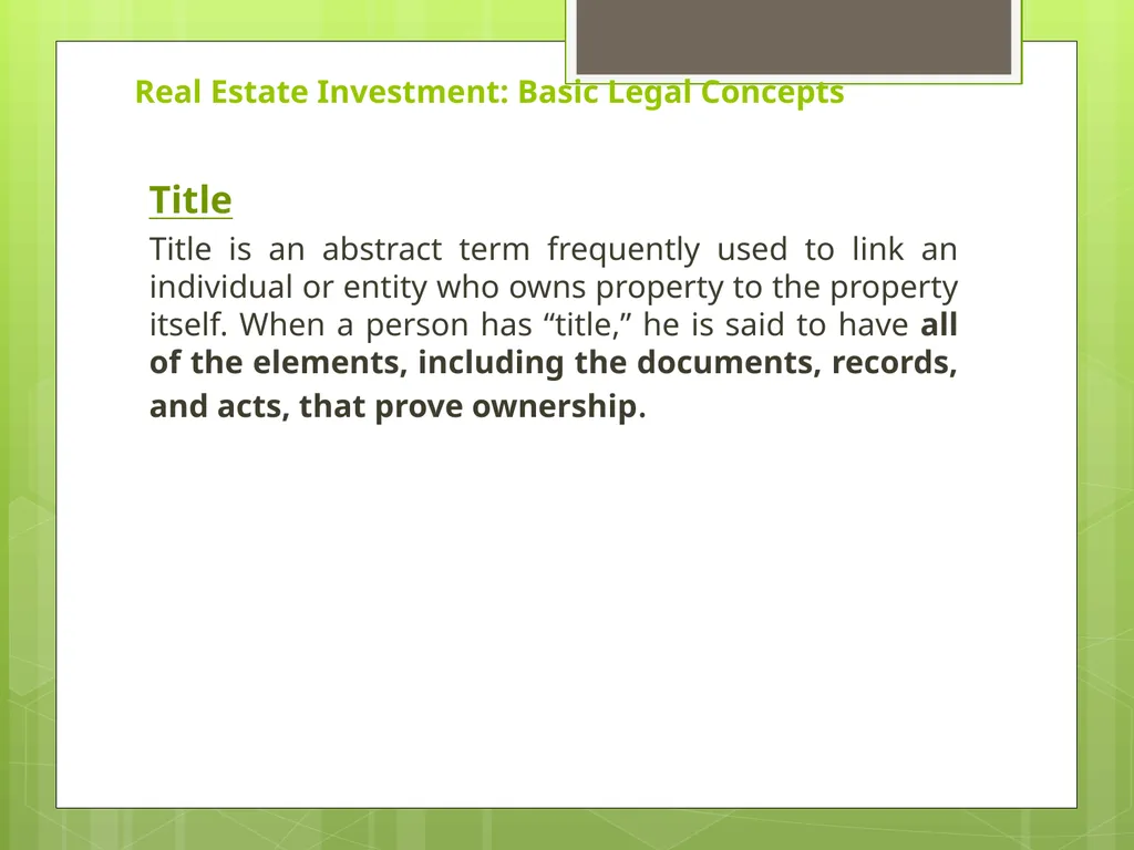 Chapter 1 Real Estate Investment: Basic Legal - slide 6 of 11