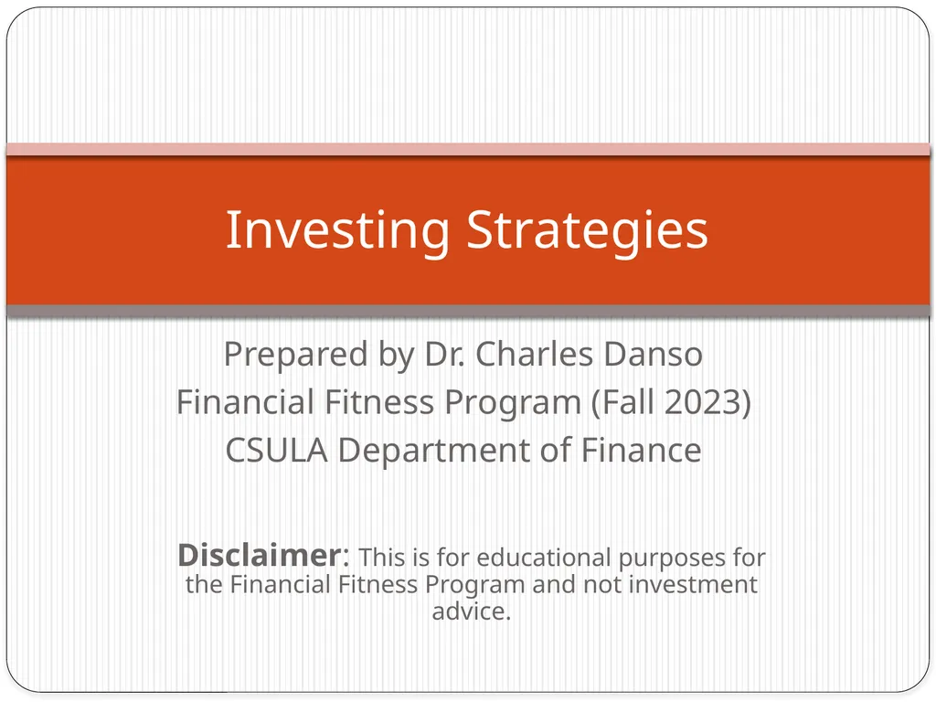 Prepared by Dr. Charles Danso Financial Fitness