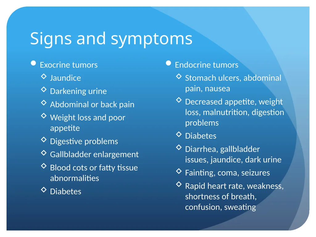 Pancreatic cancer By Linda Sircy Where is the - slide 8 of 19