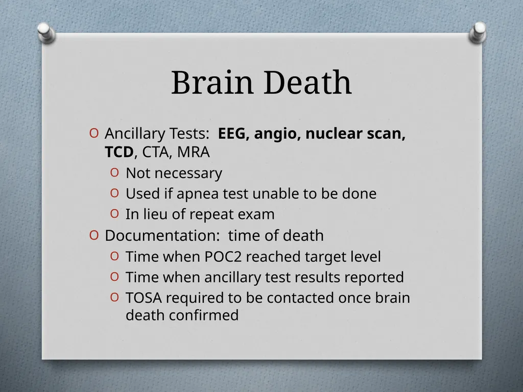 Coma and Brain Death Objectives Define Coma and - slide 13 of 14