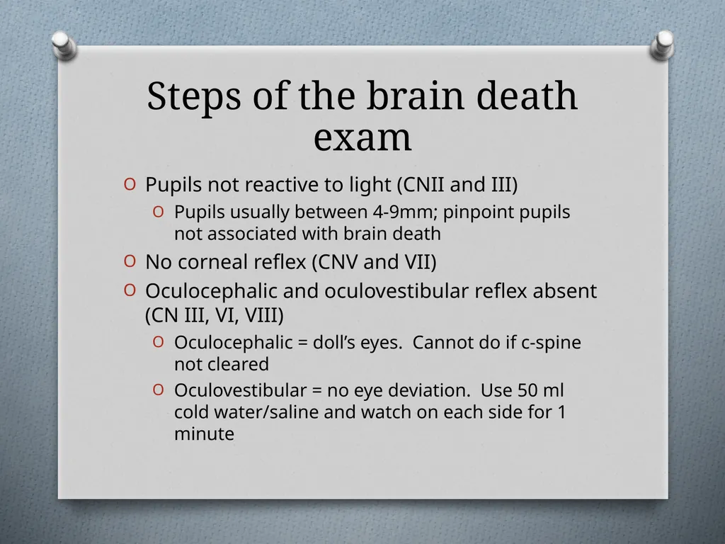 Coma and Brain Death Objectives Define Coma and - slide 8 of 14