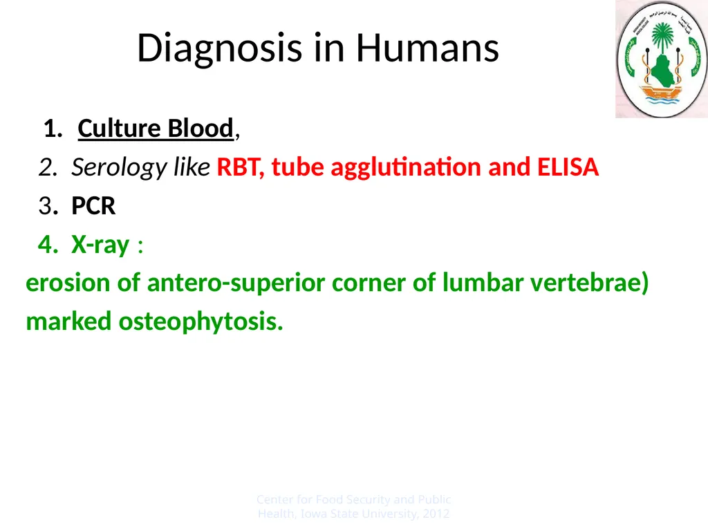 Learning objectives of Brucellosis lectures : - slide 9 of 21