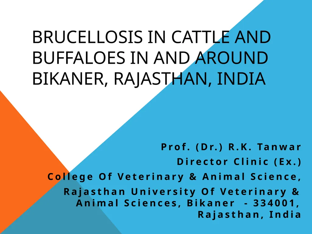 Brucellosis in Cattle and Buffaloes in and around - slide 1 of 17