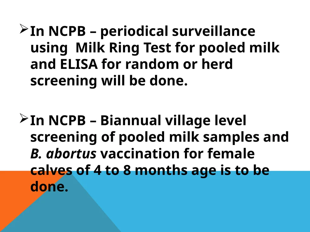 Brucellosis in Cattle and Buffaloes in and around - slide 9 of 17