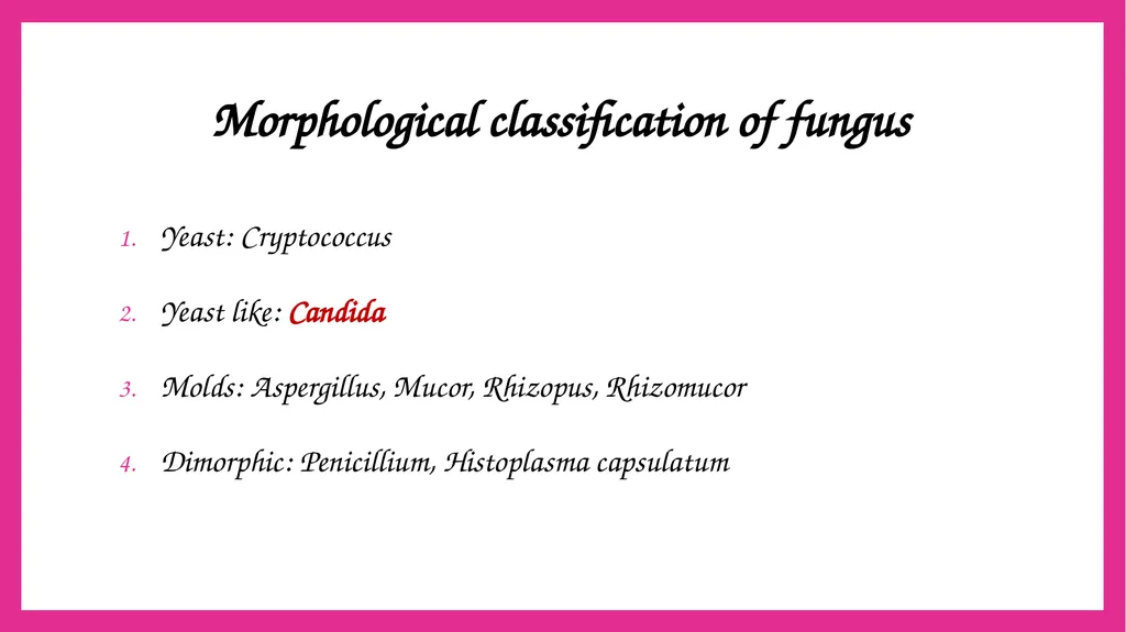 SYSTEMIC CANDIDIASIS Dr. Priyanka Chaturvedi - slide 2 of 28