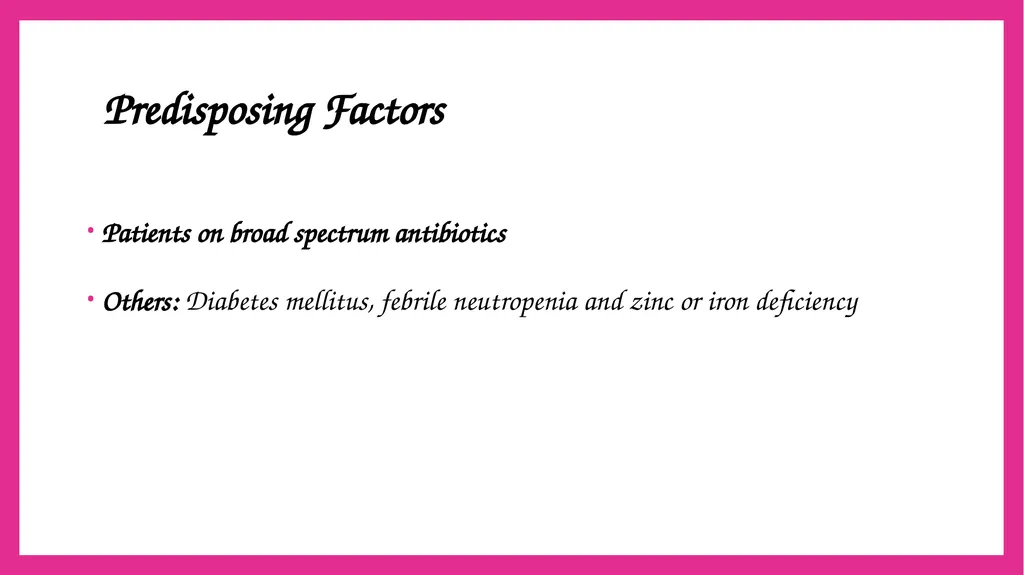 SYSTEMIC CANDIDIASIS Dr. Priyanka Chaturvedi - slide 8 of 28