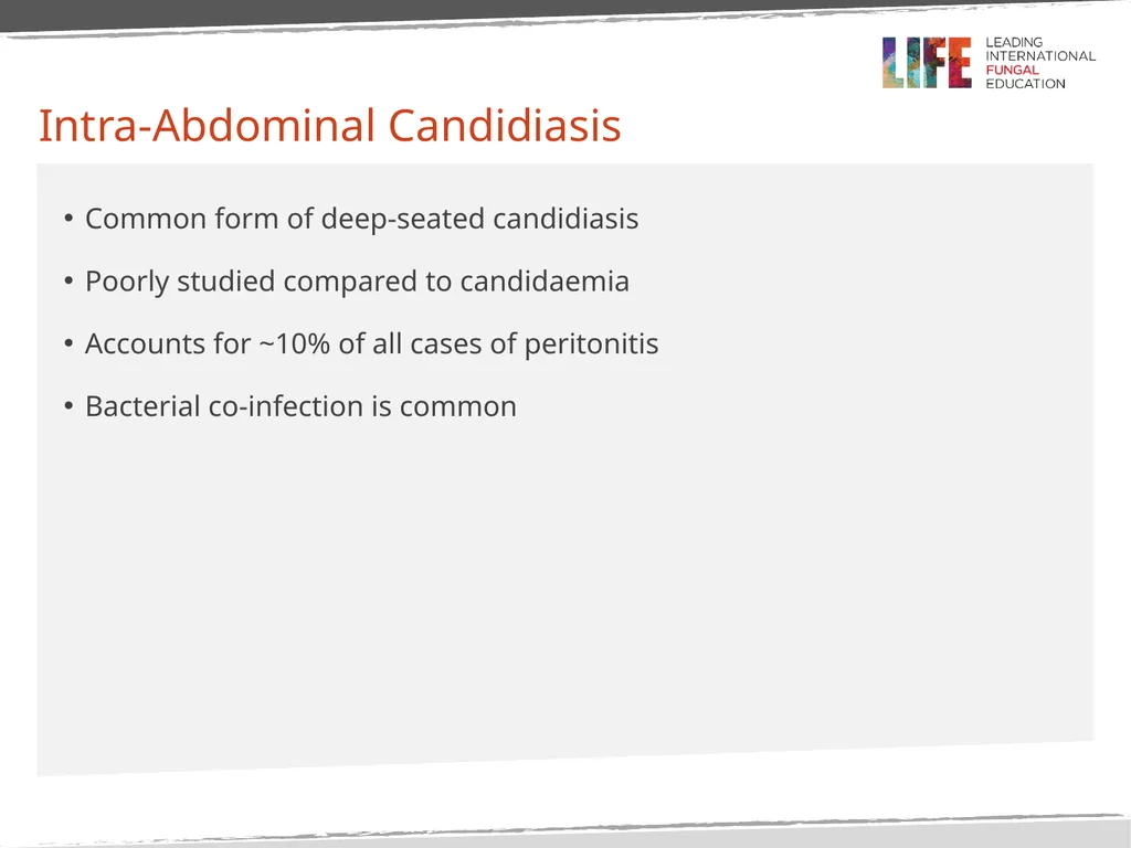 Intra-Abdominal Candidiasis, Candida peritonitis - slide 4 of 15