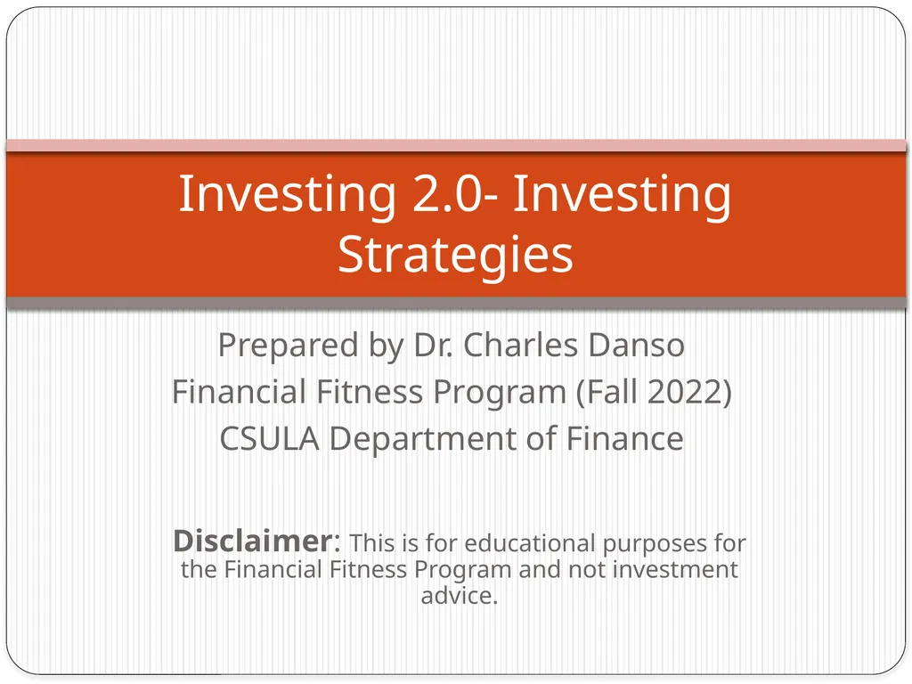 Prepared by Dr. Charles Danso Financial Fitness