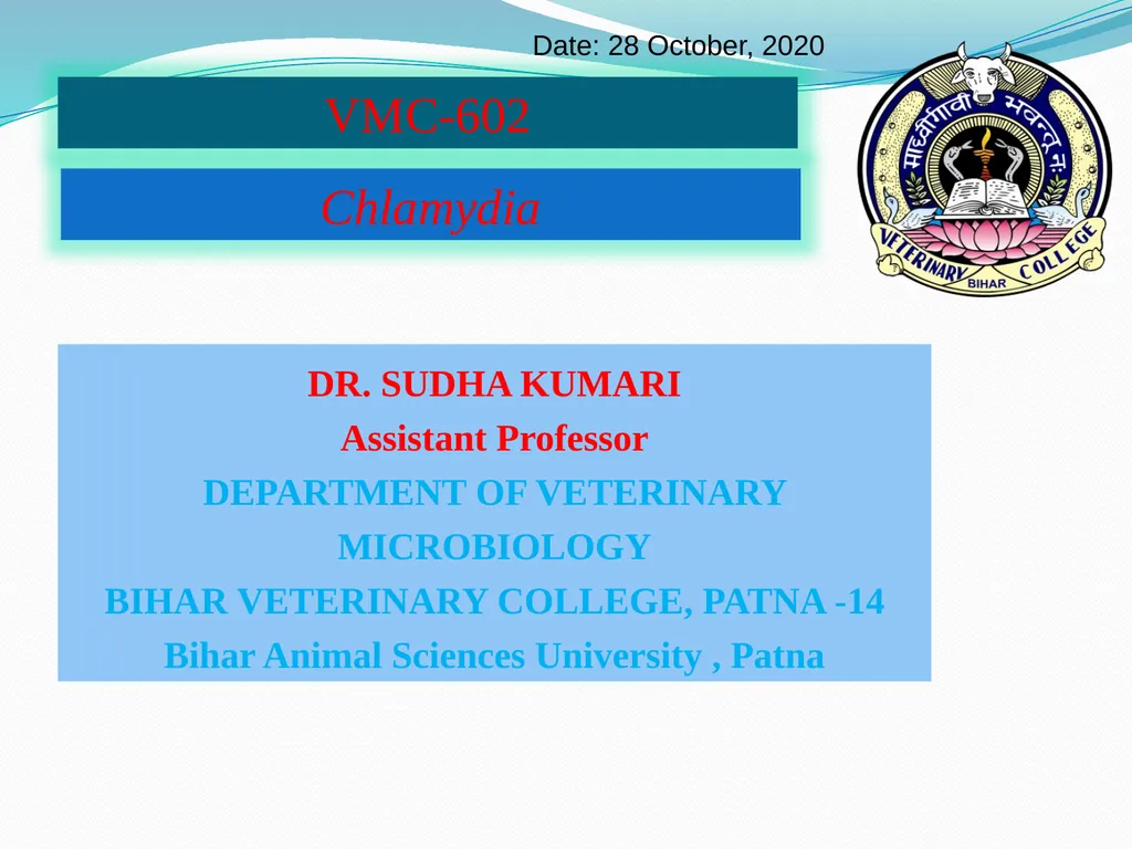 VMC-602 Chlamydia DR. SUDHA KUMARI Assistant