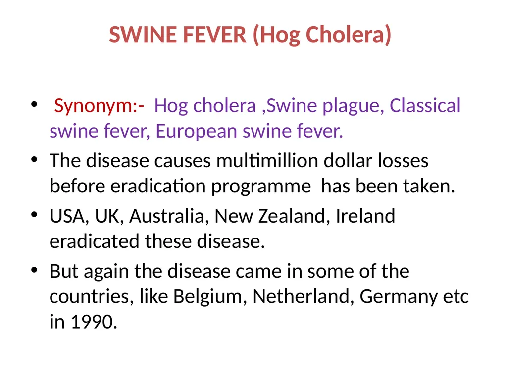 SWINE FEVER (Hog Cholera) Synonym:- Hog cholera - slide 1 of 18