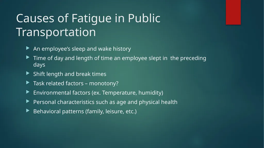 Fatigue Awareness FOCUS ON SAFETY Why Fatigue - slide 8 of 20