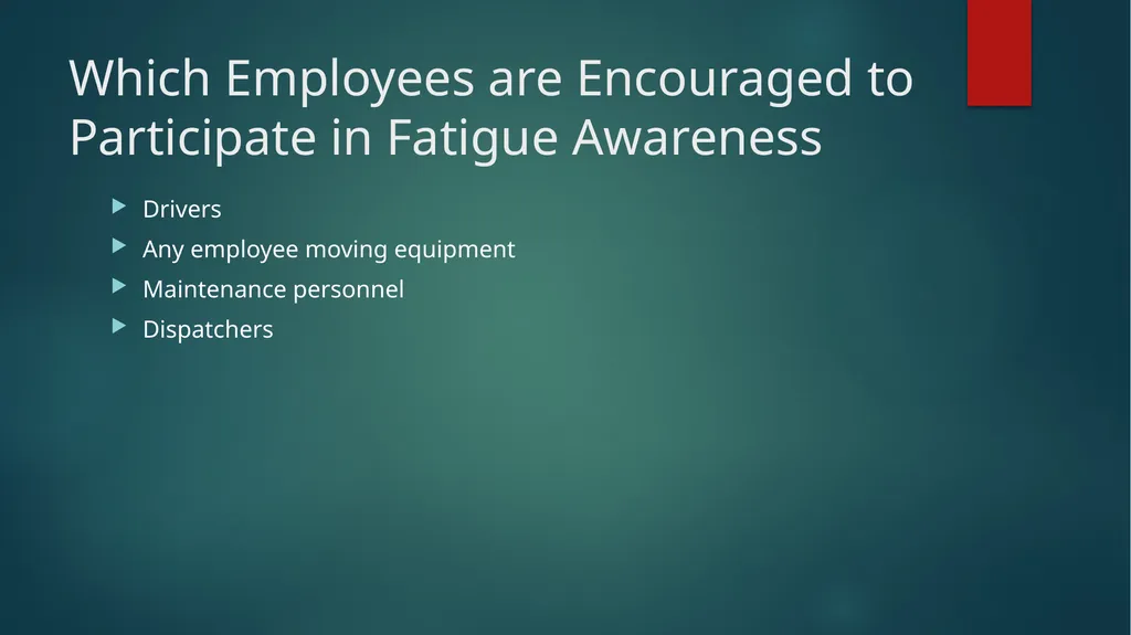 Fatigue Awareness FOCUS ON SAFETY Why Fatigue - slide 6 of 20
