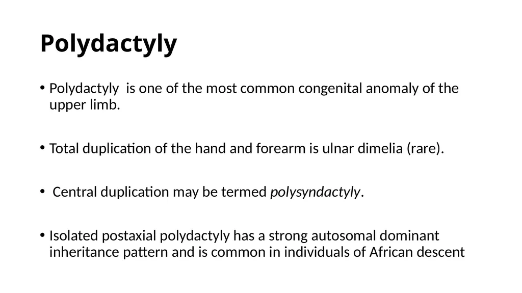 Congenital Hand Abnormalities Nick Sheppard AO AF - slide 13 of 26
