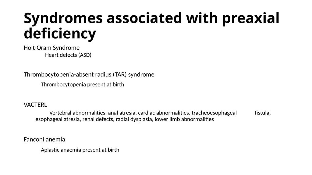 Congenital Hand Abnormalities Nick Sheppard AO AF - slide 7 of 26