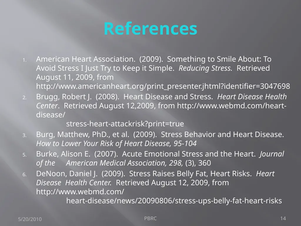 Stress and your heart Beth Kalicki Heli J. Roy, - slide 14 of 14
