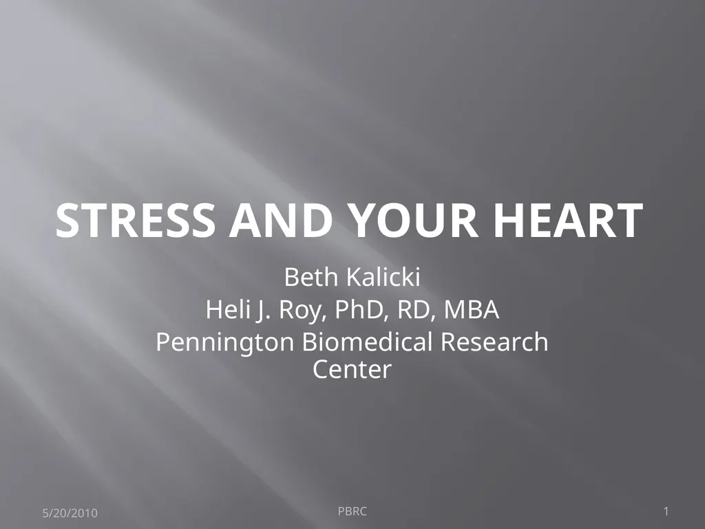 Stress and your heart Beth Kalicki Heli J. Roy, - slide 1 of 14