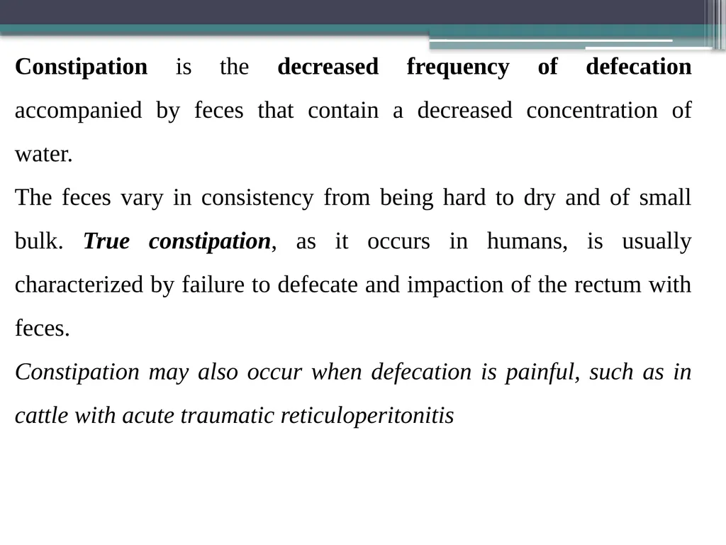 Constipation, Scant Feces, Alimentary Tract - slide 2 of 12