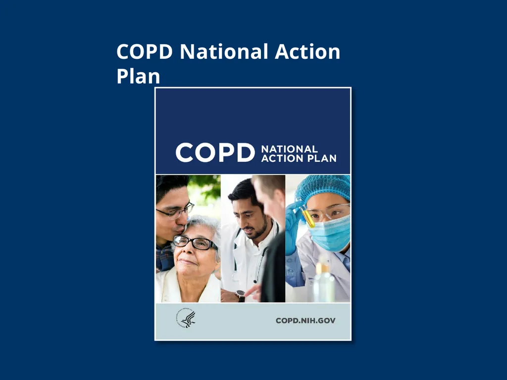 COPD National Action Plan What is COPD? Chronic - slide 1 of 24