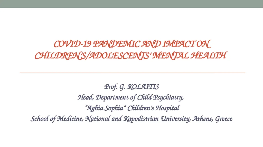 COVID-19 PANDEMIC AND IMPACT ON - slide 1 of 18