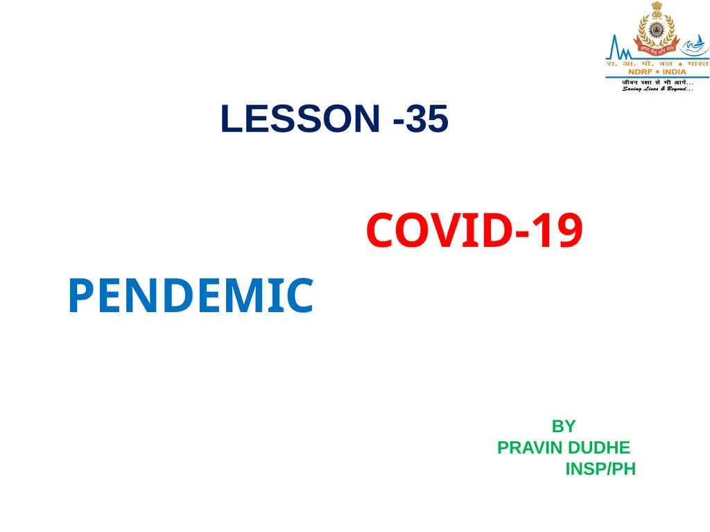 COVID-19 PENDEMIC LESSON -35 BY PRAVIN DUDHE - slide 1 of 18