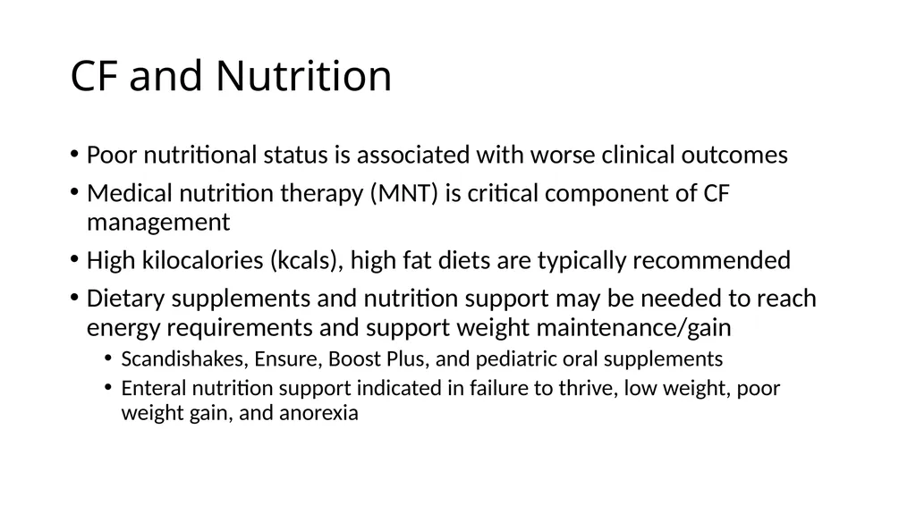 Nutrition and Cystic Fibrosis Module 1: Cystic - slide 10 of 20