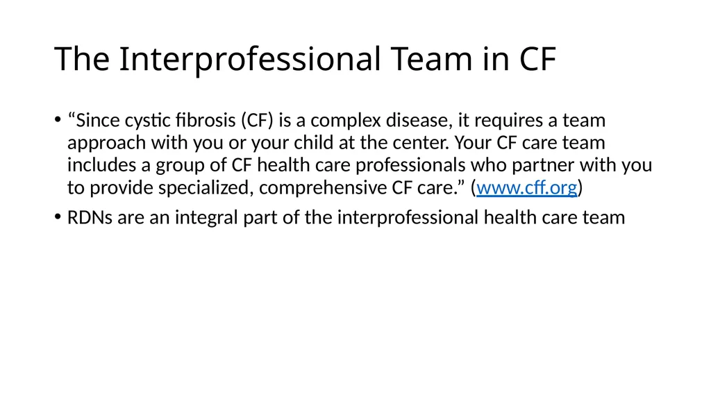 Nutrition and Cystic Fibrosis Module 1: Cystic - slide 17 of 20