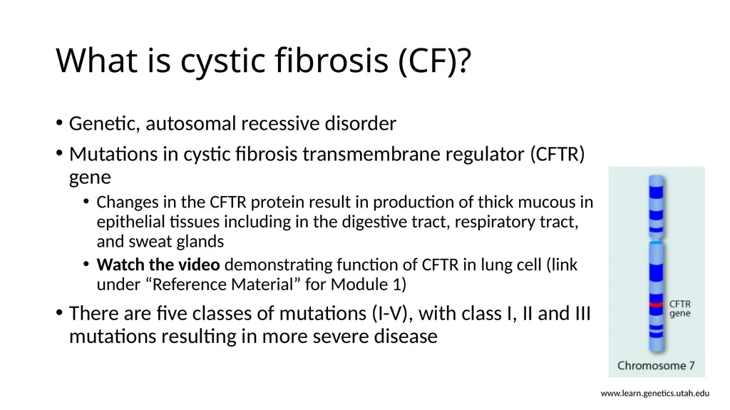 Nutrition and Cystic Fibrosis Module 1: Cystic - slide 3 of 20