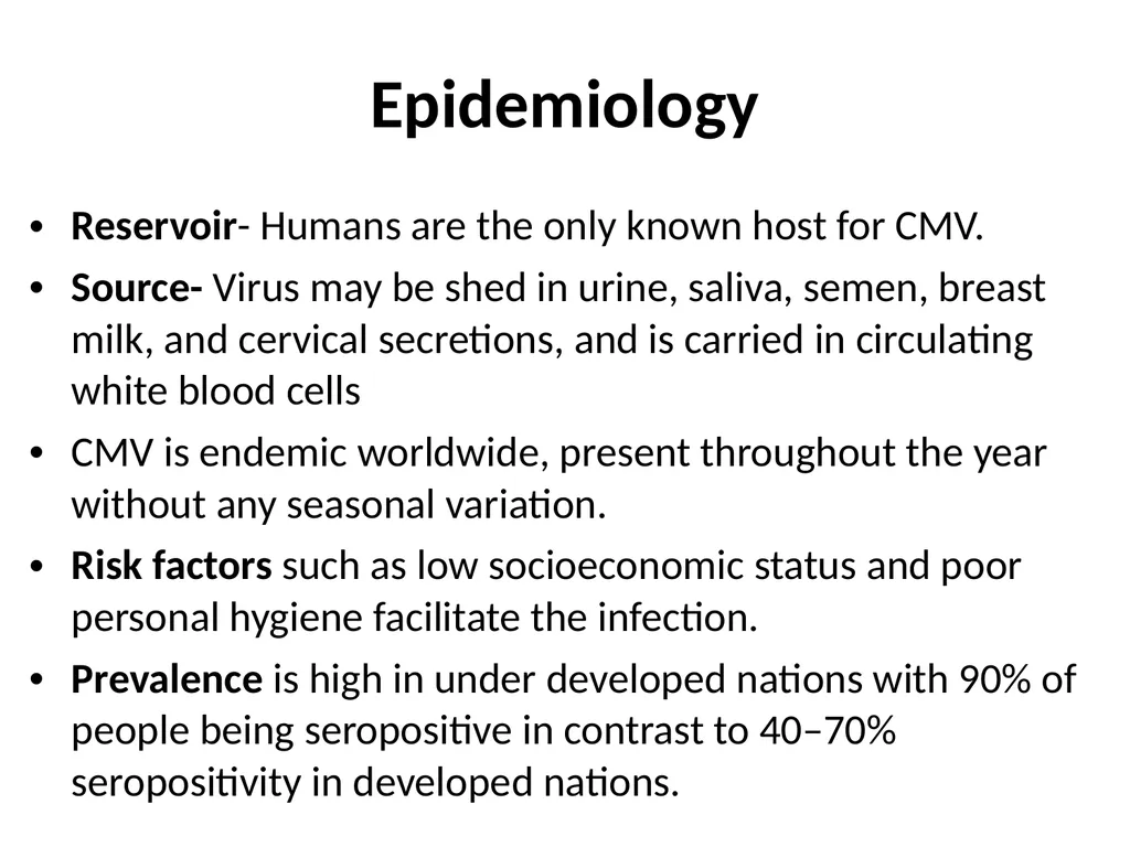 CYTOMEGALOVIRUS Largest virus in herpes viridae - slide 10 of 22
