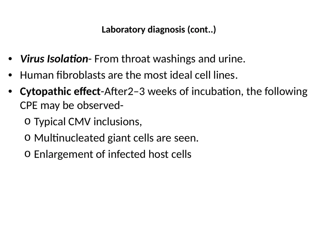CYTOMEGALOVIRUS Largest virus in herpes viridae - slide 12 of 22