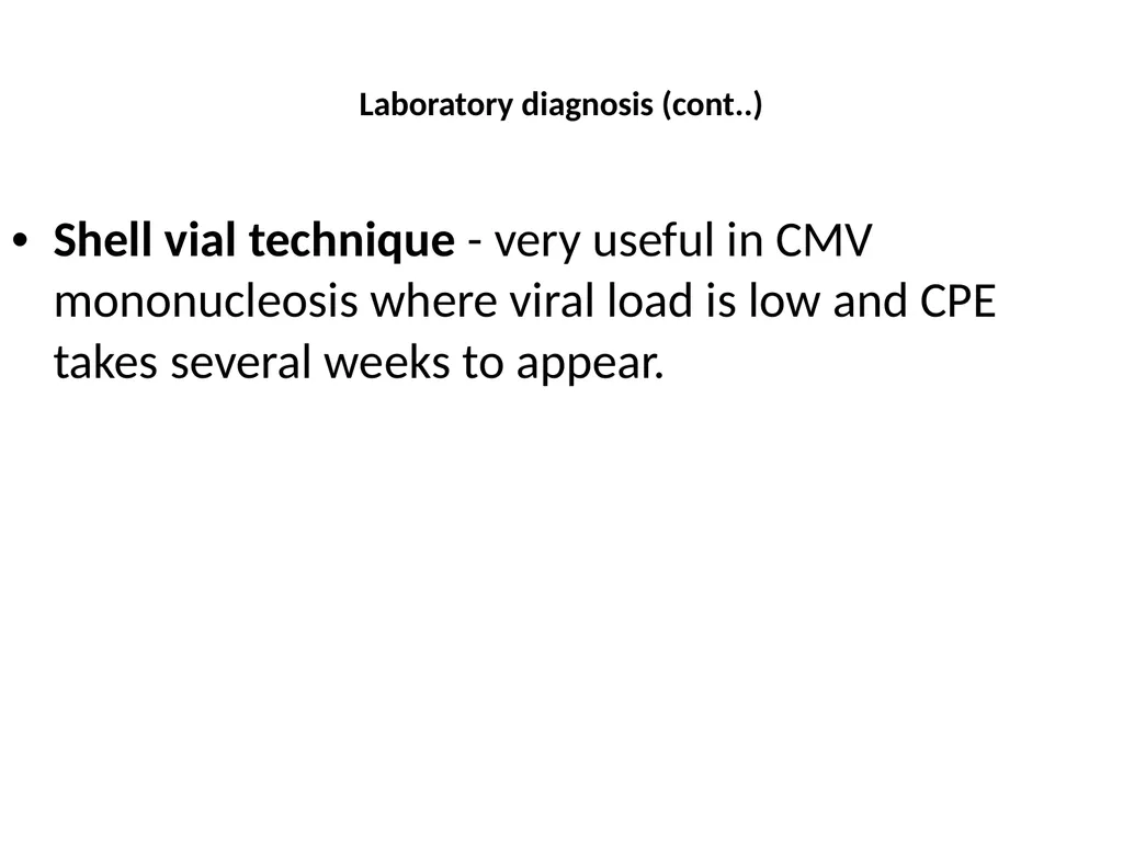 CYTOMEGALOVIRUS Largest virus in herpes viridae - slide 13 of 22