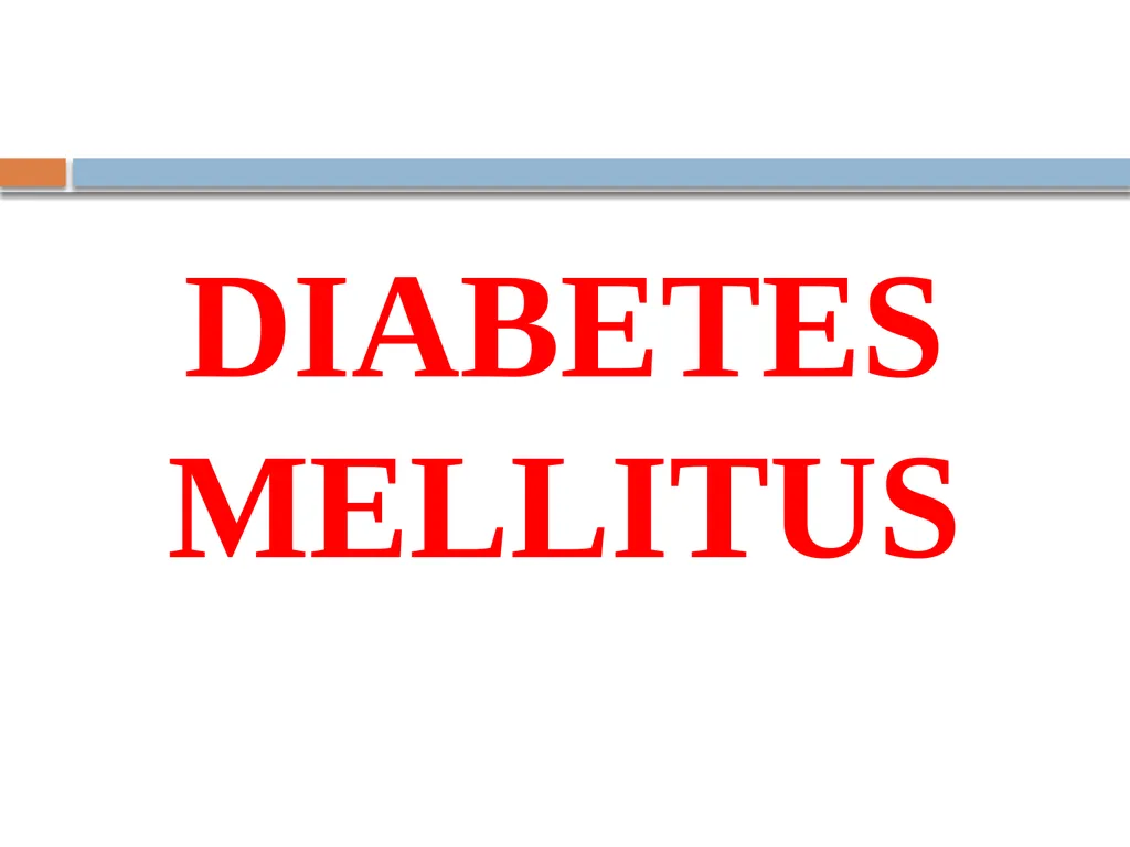 DIABETES MELLITUS Greek- Diabetes-siphon, - slide 1 of 108