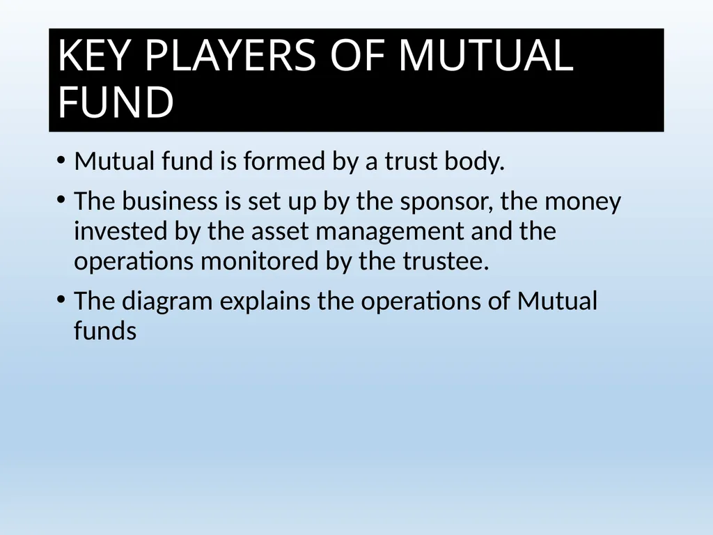 What Is Mutual Fund ? A mutual fund is a - slide 7 of 55