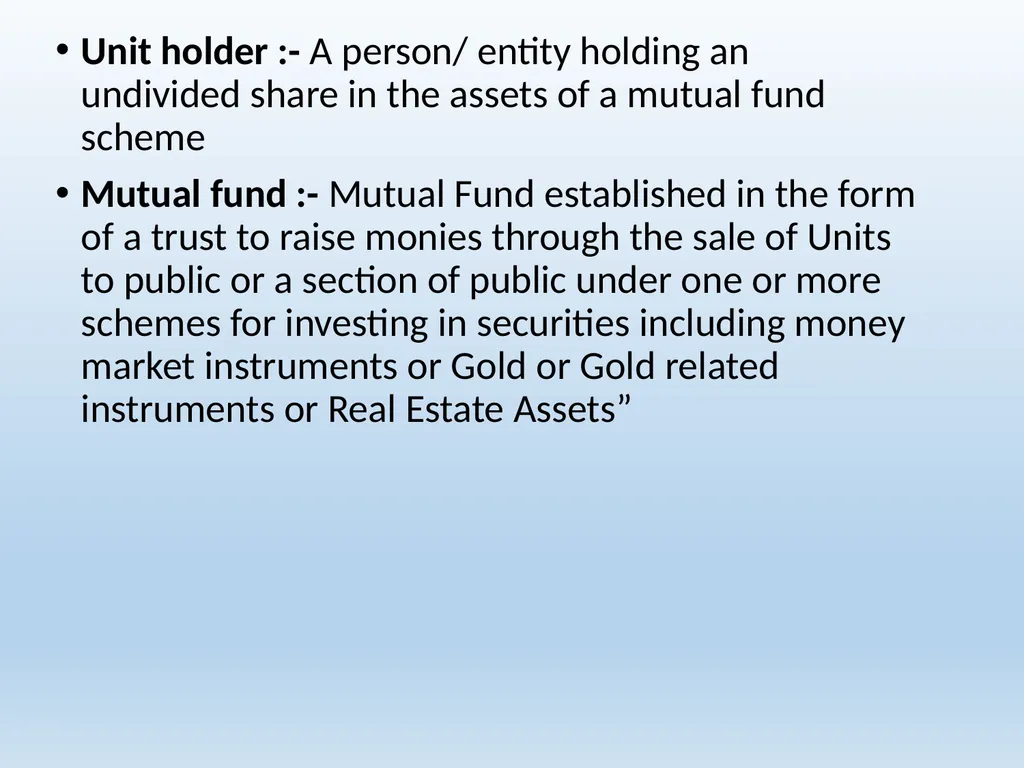 What Is Mutual Fund ? A mutual fund is a - slide 10 of 55