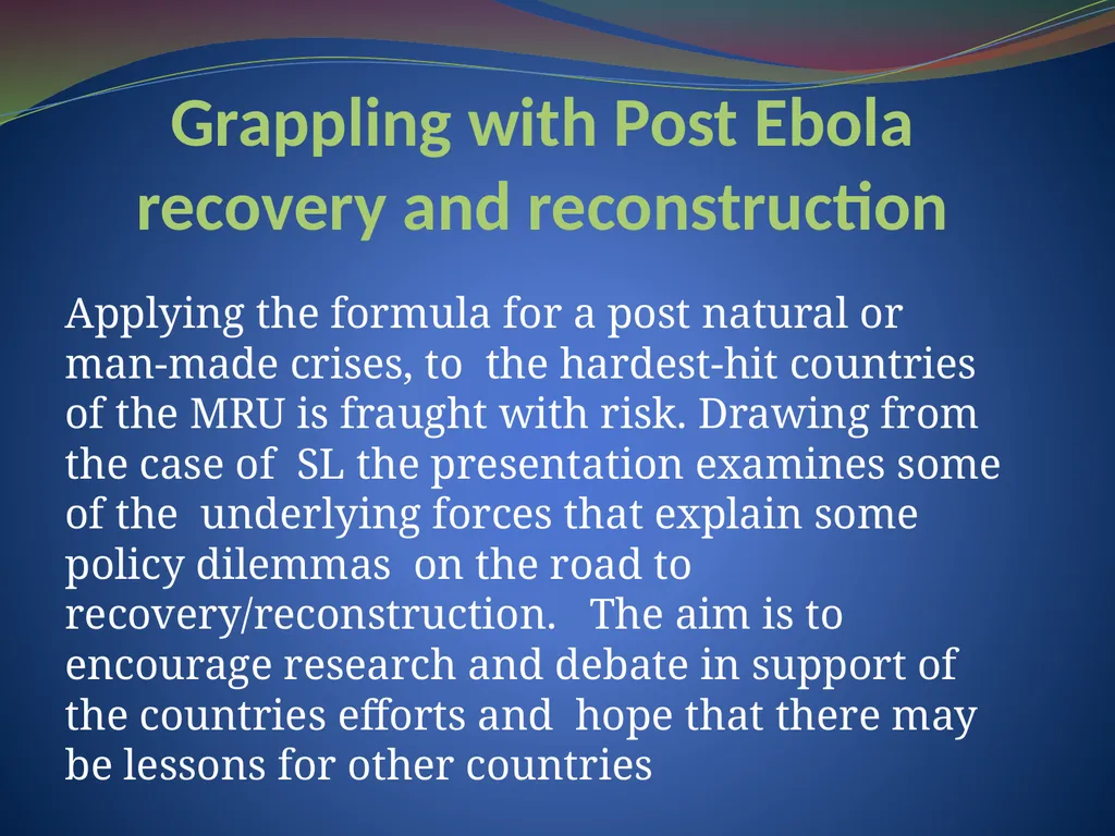 Grappling with Post Ebola recovery and - slide 1 of 11