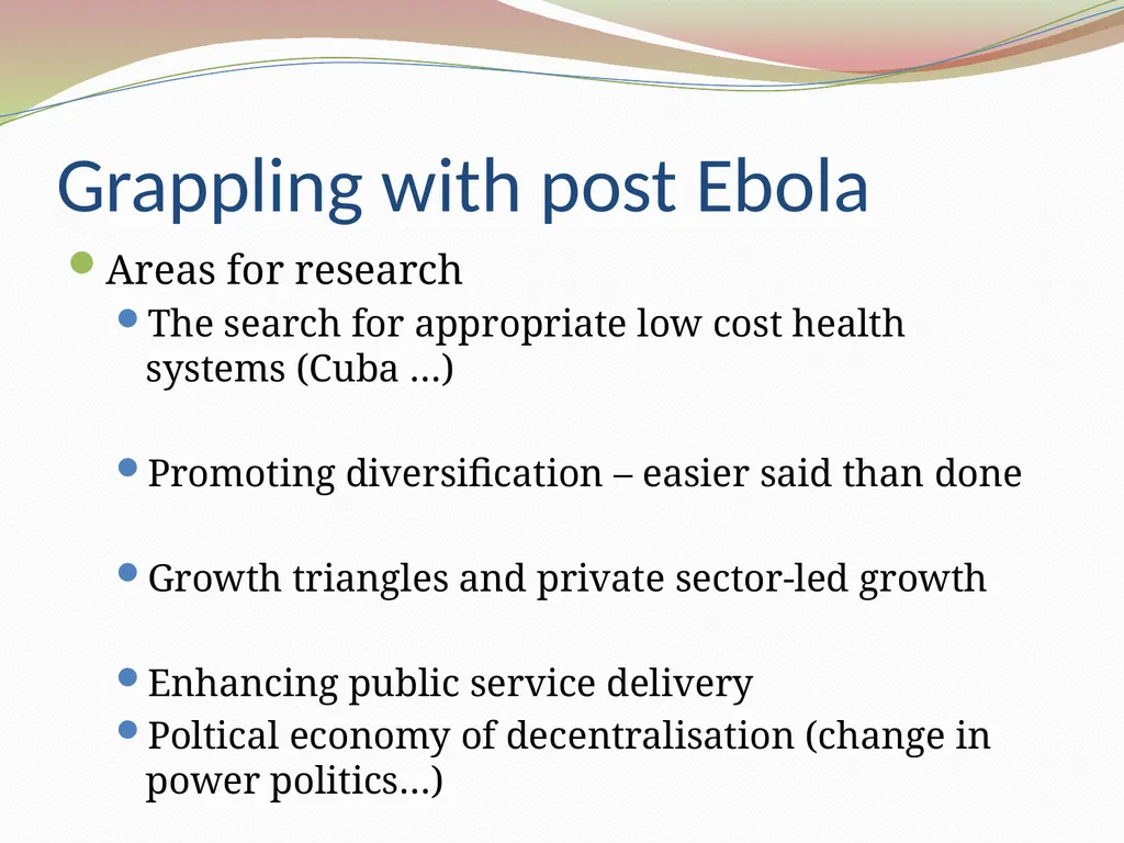 Grappling with Post Ebola recovery and - slide 10 of 11