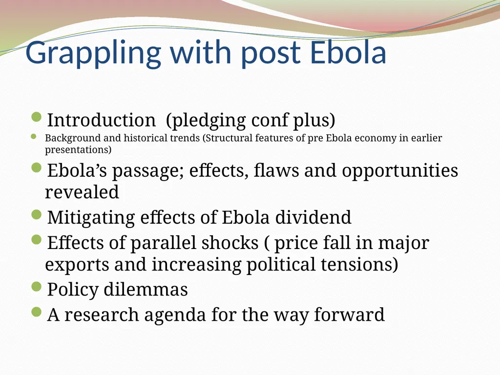 Grappling with Post Ebola recovery and - slide 2 of 11
