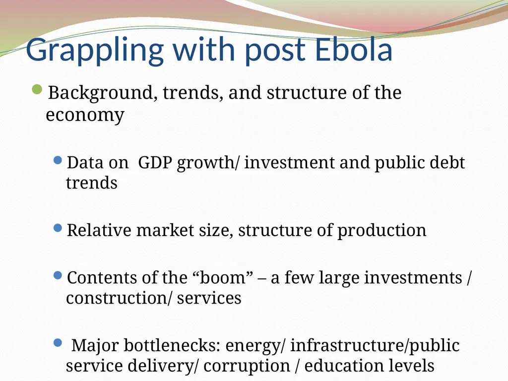 Grappling with Post Ebola recovery and - slide 3 of 11