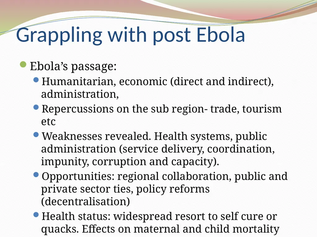 Grappling with Post Ebola recovery and - slide 6 of 11