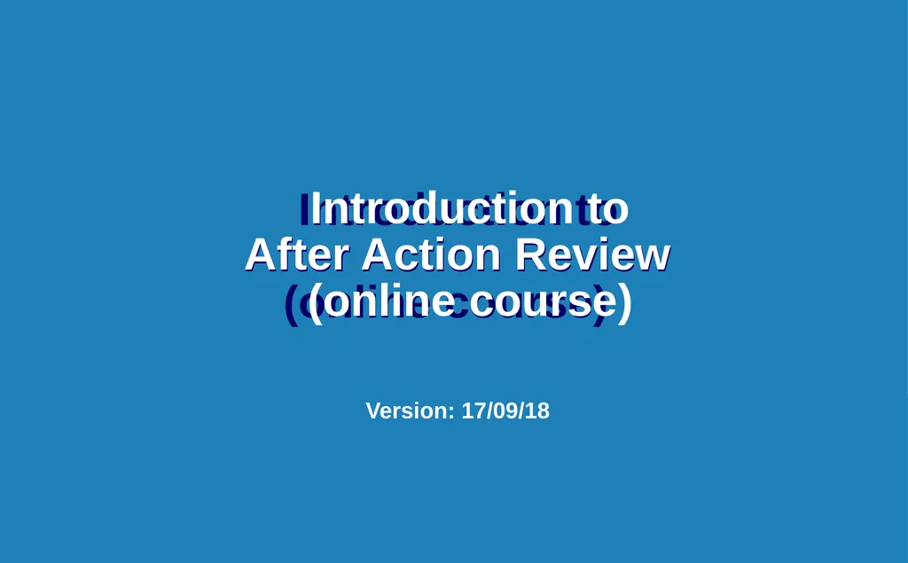 Introduction to After Action Review (online - slide 1 of 38