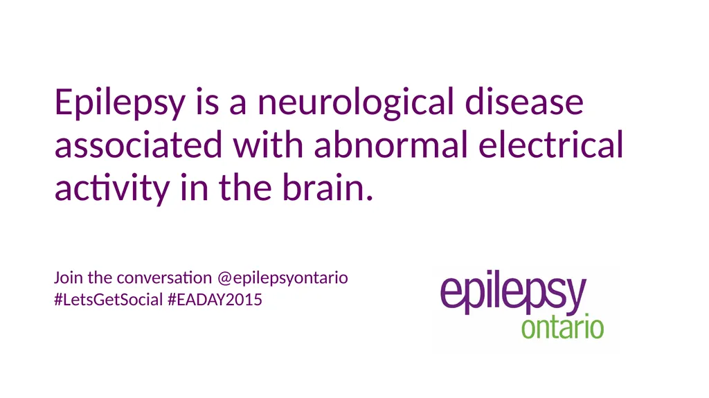 Epilepsy is a neurological disease associated with - slide 1 of 18