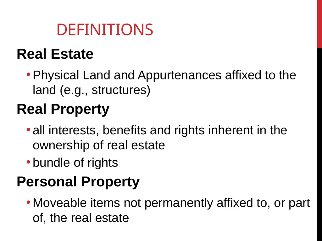 Real estate is defined as the physical land and - slide 8 of 79