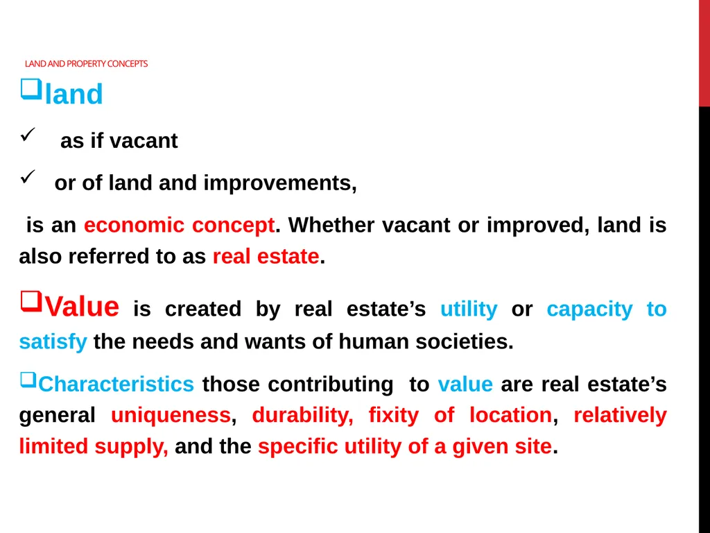 Real estate is defined as the physical land and - slide 33 of 79