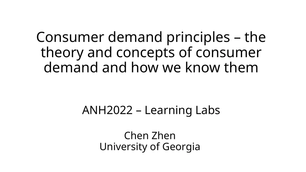 Consumer demand principles – the theory and - slide 1 of 8