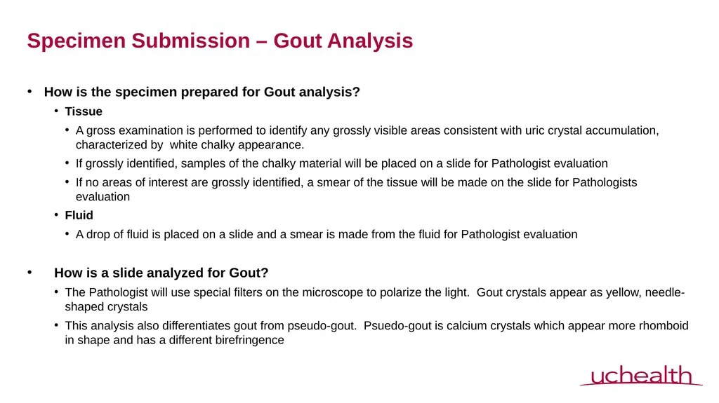 Specimen Submission – Gout Analysis How is the - slide 1 of 4