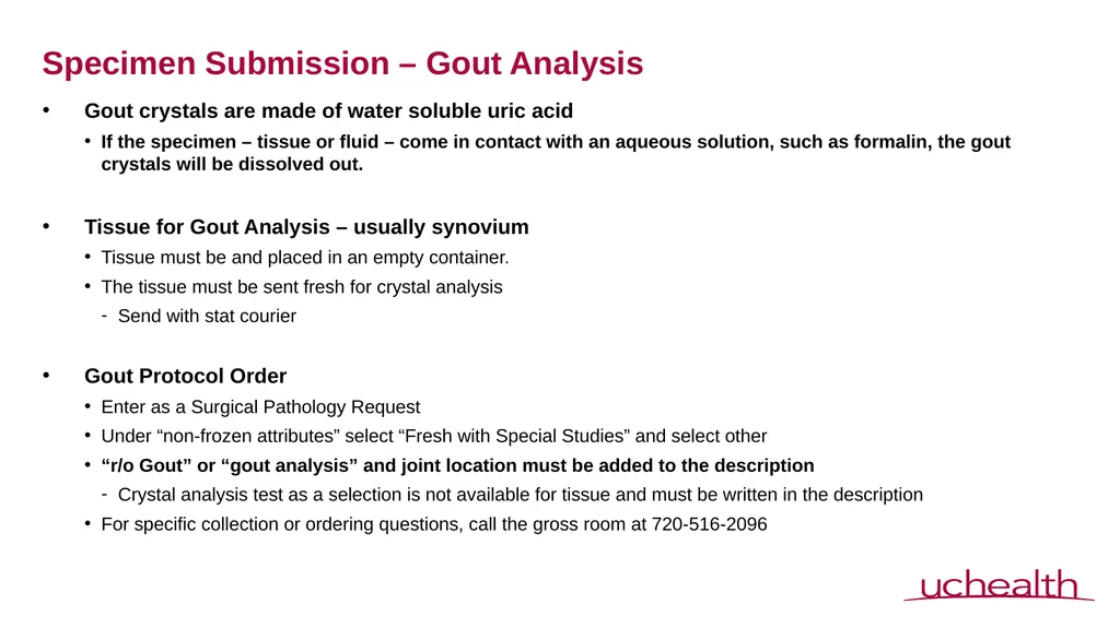 Specimen Submission – Gout Analysis How is the - slide 2 of 4